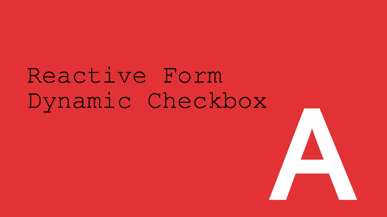 Dynamic Checkbox Radio Avec Angular Reactive Form Nicolas Fazio